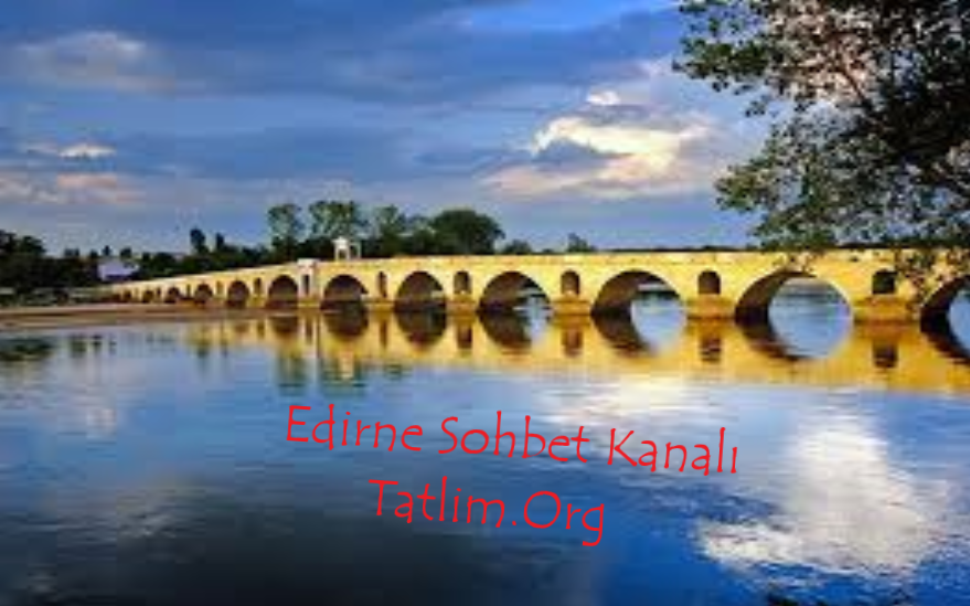 Edirne Sohbet Kanalı