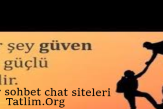 Güvenilir Sohbet Chat Siteleri Nedir